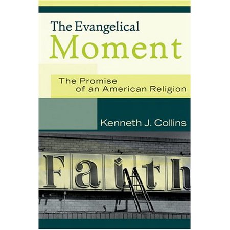 Pre-Owned The Evangelical Moment: The Promise of an American Religion (Paperback) 0801027446 9780801027444