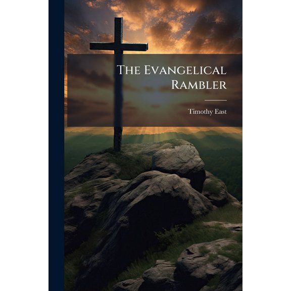 The Evangelical Rambler (Paperback)