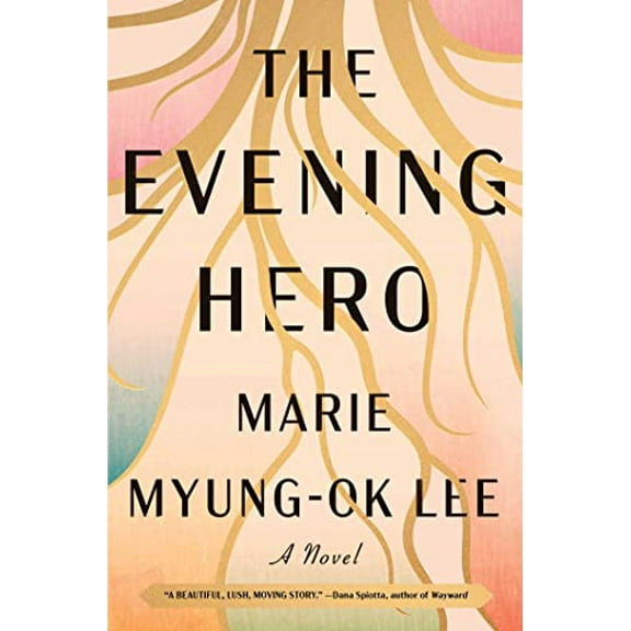 Pre-Owned The Evening Hero (Hardcover) 1476735077 9781476735078