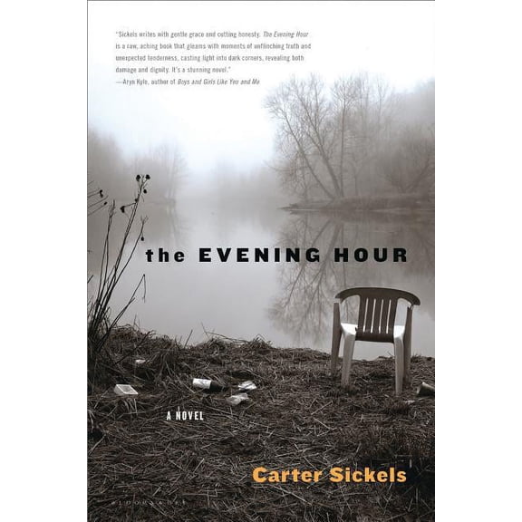 The Evening Hour : A Novel (Edition 1) (Paperback)