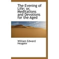thumbnail image 1 of The Evening of Life; Or, Meditations and Devotions for the Aged Paperback, 1 of 1