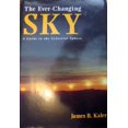 thumbnail image 1 of Pre-Owned The Ever-Changing Sky: A Guide to the Celestial Sphere (Hardcover) 0521380537 9780521380539, 1 of 1