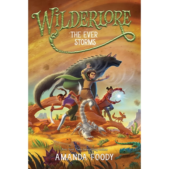 Wilderlore The Ever Storms, Book 3, (Paperback)