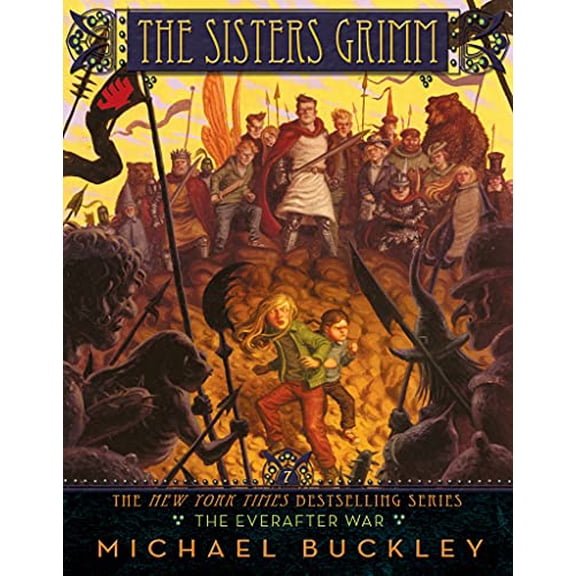 Pre-Owned The Sisters Grimm: Book #7: The Everafter War (Paperback) 0810984296 9780810984295