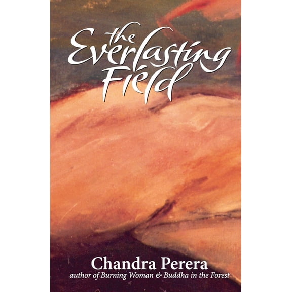 The Everlasting Field : none (Paperback)