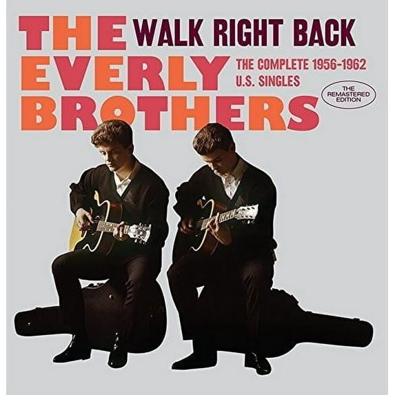 The Everly Brothers - Walk Right Back: Complete 1956-1962 U.S. Singles - Music & Performance - CD