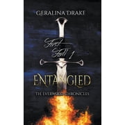 The Everwood Chronicles First Fall Entangled, Book 1, Paperback
