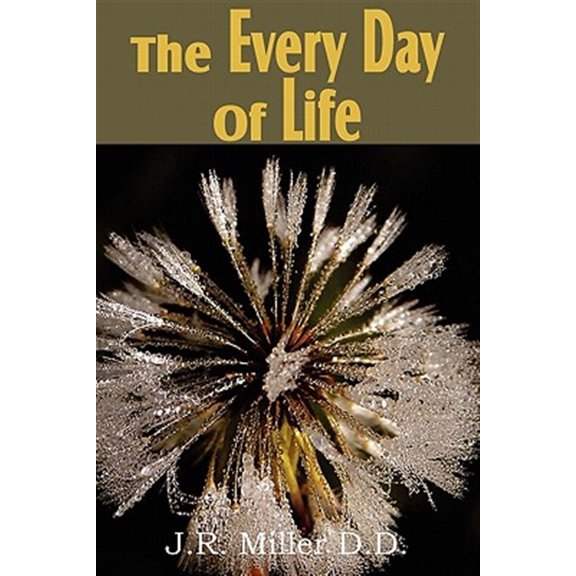 The Every Day of Life (Paperback)