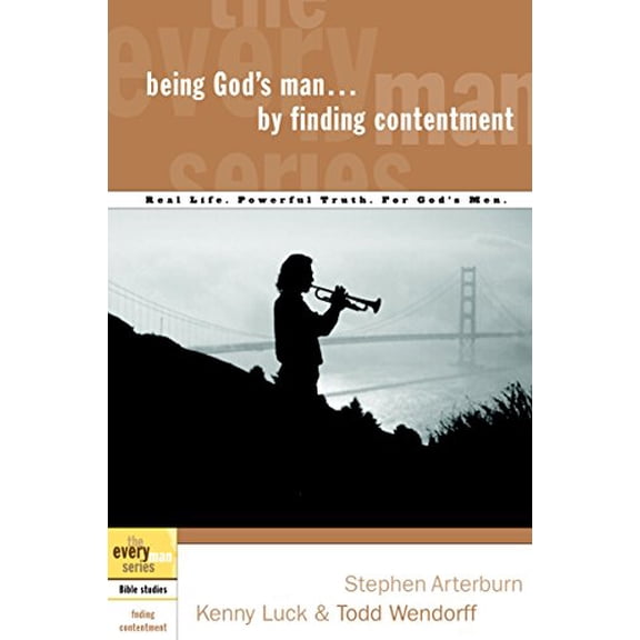 Pre-Owned Being God's Man by Finding Contentment: Real Life. Powerful Truth. For God's Men (Paperback) 1578569168 9781578569168