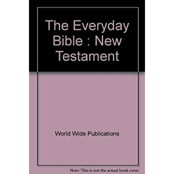Pre-Owned The Everyday Bible: New Testament (Paperback) 0890661103 9780890661109