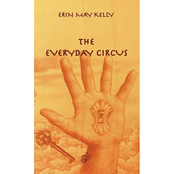 The Everyday Circus Hardcover