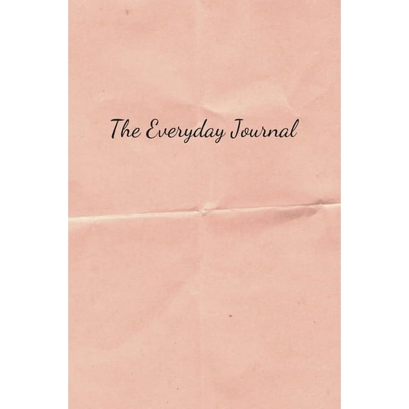 The Everyday Journal: A journal for mindfulness, gratitude, and growth, (Paperback)