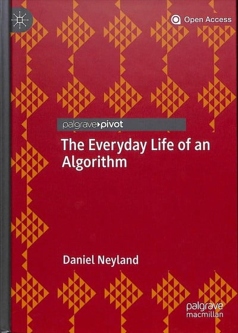 The Everyday Life of an Algorithm (Hardcover) - Walmart.com