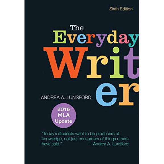 Pre-Owned The Everyday Writer with 2016 MLA Update (Unknown) 1319083455 9781319083458