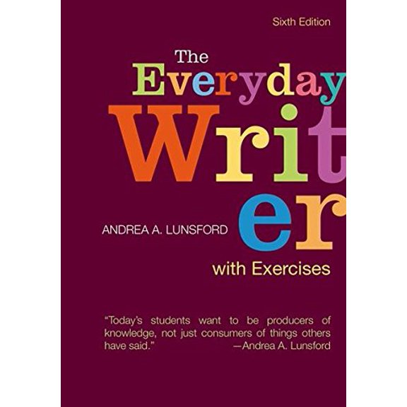 Pre-Owned The Everyday Writer with Exercises, 9781319027049, 1319027040, Paperback, Sixth edition