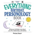 thumbnail image 1 of Pre-Owned The Everything Birthday Personology Book: What Your Birthdate Says About Your Life, Relationships, And Destiny (Paperback) 1593377266 9781593377267, 1 of 1