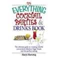 thumbnail image 1 of Pre-Owned The Everything Cocktail Parties And Drinks Book: The Ultimate Guide to Creating Colorful Concoctions, Fabulous Finger Foods, And the Perfect Setting (Paperback) 1593373902 9781593373900, 1 of 1