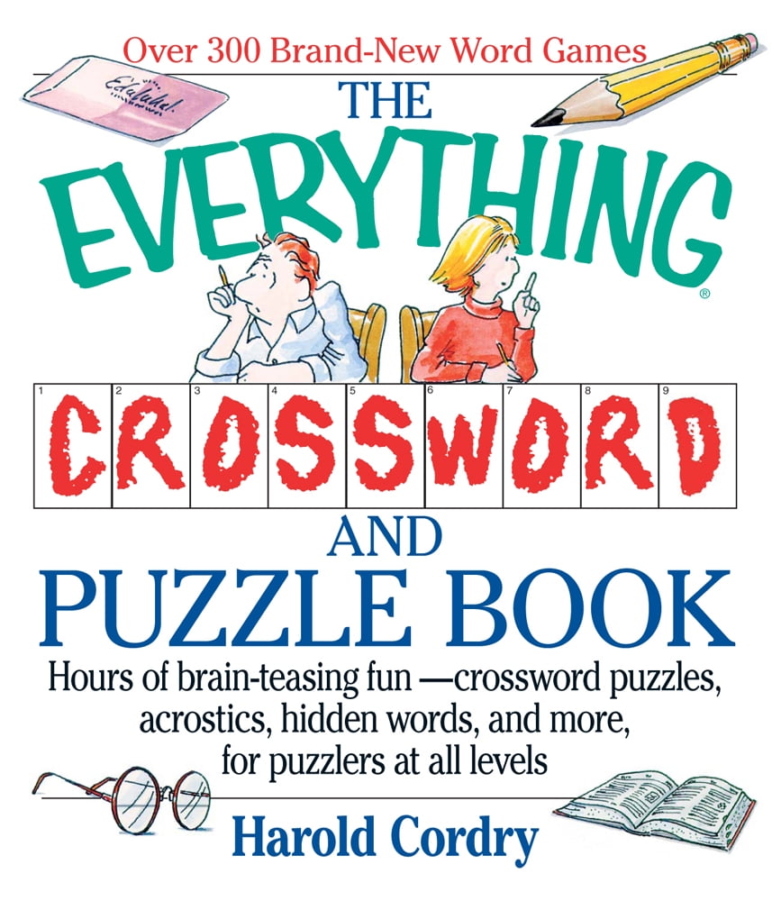 The Everything Crossword and Puzzle Book; Hours of brainteasing fun