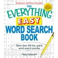 thumbnail image 1 of Pre-Owned The Everything Easy Word Search Book: More Than 200 Fun, Quick Word Search Puzzles (Paperback) 1440542686 9781440542688, 1 of 1