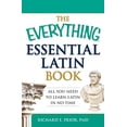 thumbnail image 1 of Pre-Owned The Everything Essential Latin Book: All You Need to Learn Latin in No Time (Paperback) 1440574219 9781440574214, 1 of 1