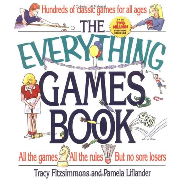 Pre-Owned Everything Games Book (The Everything) (Paperback) 1558506438 9781558506435