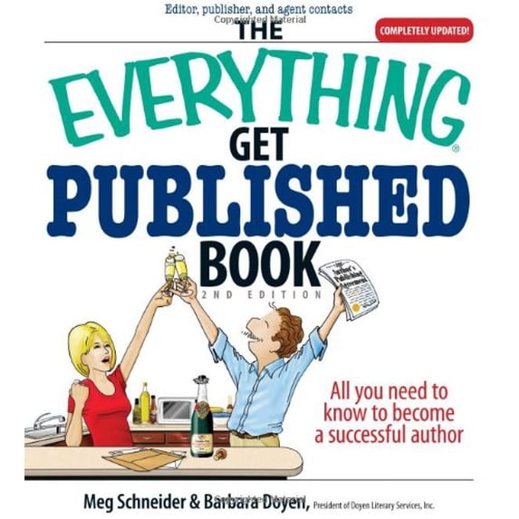 Pre-Owned The Everything Get Published Book: All You Need to Know to Become a Successful Author (Everything (Language & Writing)) Paperback