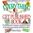 thumbnail image 1 of Pre-Owned The Everything Get Published Book (Everything) (Paperback) 1580623158 9781580623155, 1 of 1
