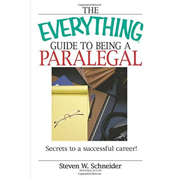 Pre-Owned The Everything Guide To Being A Paralegal: Winning Secrets to a Successful Career! (Paperback) 1593375832 9781593375836
