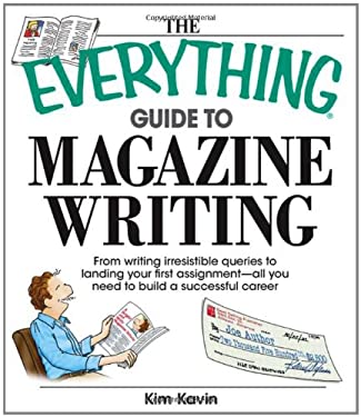 Writing Everything Pre-Owned The Everything Guide To Magazine Writing: From Writing ...