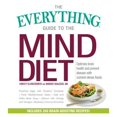 thumbnail image 1 of Pre-Owned The Everything Guide to the Mind Diet: Optimize Brain Health and Prevent Disease with Nutrient-Dense Foods (Paperback) 1440597995 9781440597992, 1 of 1