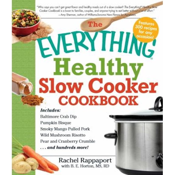 Pre-Owned The Everything Healthy Slow Cooker Cookbook (Paperback) 1440502315 9781440502316
