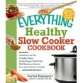 thumbnail image 1 of Pre-Owned The Everything Healthy Slow Cooker Cookbook (Paperback) 1440502315 9781440502316, 1 of 1