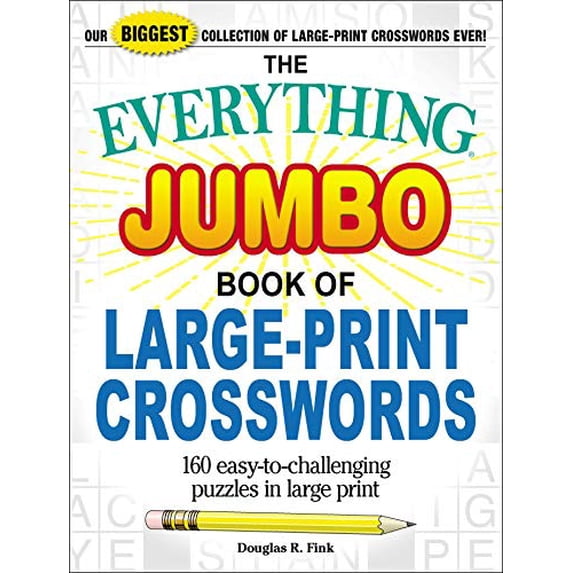 Pre-Owned The Everything Jumbo Book of Large-Print Crosswords: 160 Easy-To-Challenging Puzzles in Large Print (Everything(r)) Paperback