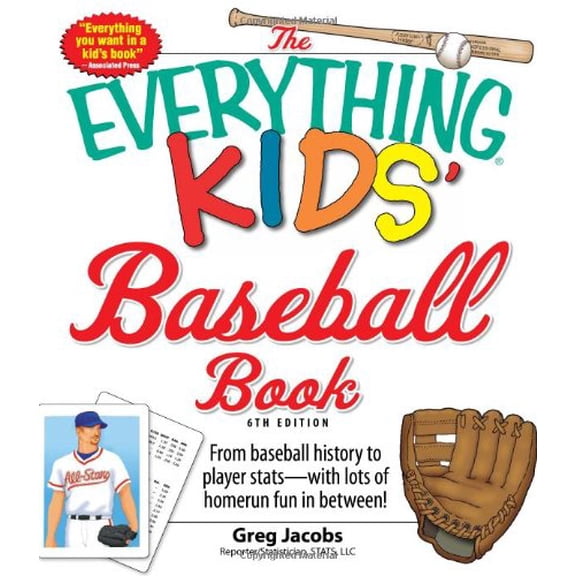 Pre-Owned The Everything Kids' Baseball Book: From Baseball History to Player Stats - With Lots of Homerun Fun in Between! (Paperback) 1605506419 9781605506418