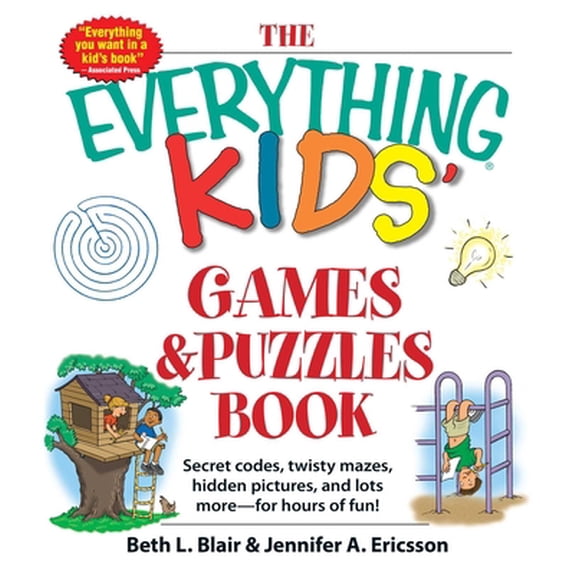 Pre-Owned The Everything Kids' Games & Puzzles Book: Secret Codes, Twisty Mazes, Hidden Pictures, and Lots More - For Hours of Fun! (Paperback) 1440560870 9781440560873