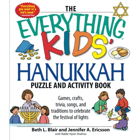 Pre-Owned The Everything Kids' Hanukkah Puzzle & Activity Book: Games, Crafts, Trivia, Songs, and Traditions to Celebrate the Festival of Lights! (Paperback) 1598697889 9781598697889