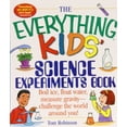 thumbnail image 1 of Pre-Owned The Everything Kids' Science Experiments Book: Boil Ice, Float Water, Measure Gravity-challenge the World Around You! (Everything Kids Series) (Unknown) 1435237803 9781435237803, 1 of 1