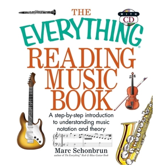 Pre-Owned Everything® Series: The Everything Reading Music : A Step-By-Step Introduction To Understanding Music Notation And Theory (Paperback)