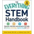 thumbnail image 1 of Pre-Owned The Everything Stem Handbook: Help Your Child Learn and Succeed in the Fields of Science, Technology, Engineering, and Math (Paperback) 1440589798 9781440589799, 1 of 1