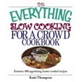 thumbnail image 1 of Pre-Owned The Everything Slow Cooking for a Crowd Cookbook (Everything (Cooking)) Paperback, 1 of 1