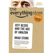 The Everything Store : Jeff Bezos and the Age of Amazon (Paperback)