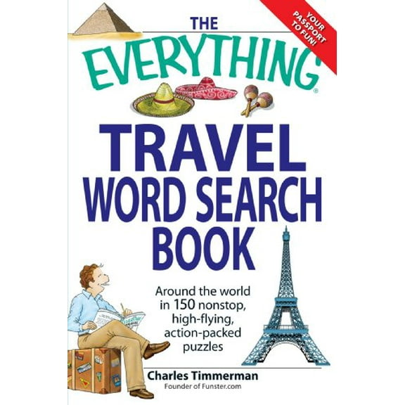 Pre-Owned The Everything Travel Word Search Book: Around the world in 150 non-stop, high-flying, action packed puzzles (Paperback) 159869717X 9781598697179