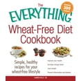 thumbnail image 1 of Pre-Owned The Everything Wheat-Free Diet Cookbook: Simple, Healthy Recipes for Your Wheat-Free Lifestyle (Paperback) 1440556806 9781440556807, 1 of 1