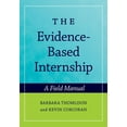 thumbnail image 1 of The Evidence-Based Internship, (Paperback), 1 of 1