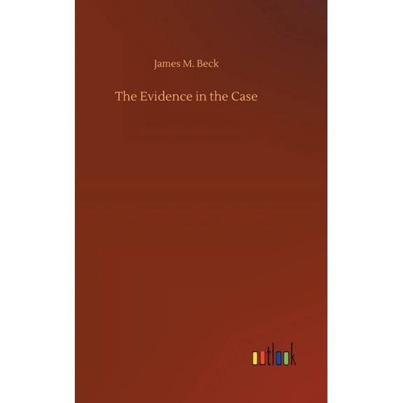 The Evidence in the Case (Hardcover)
