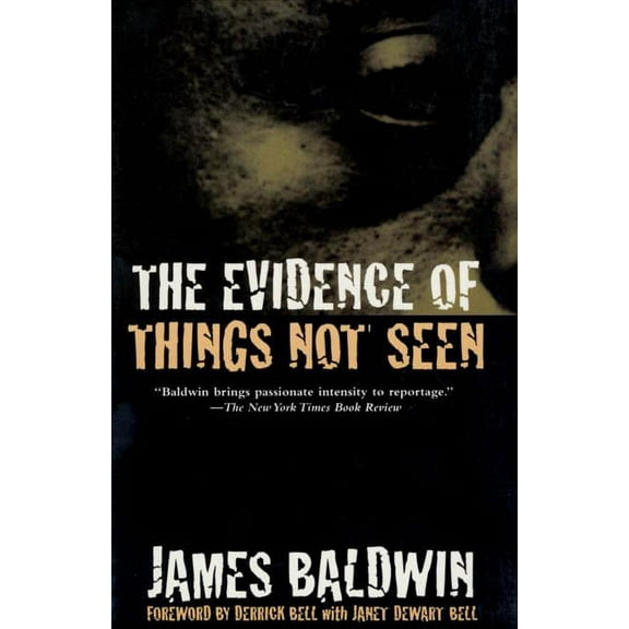 The Evidence of Things Not Seen: Reissued Edition, (Paperback)