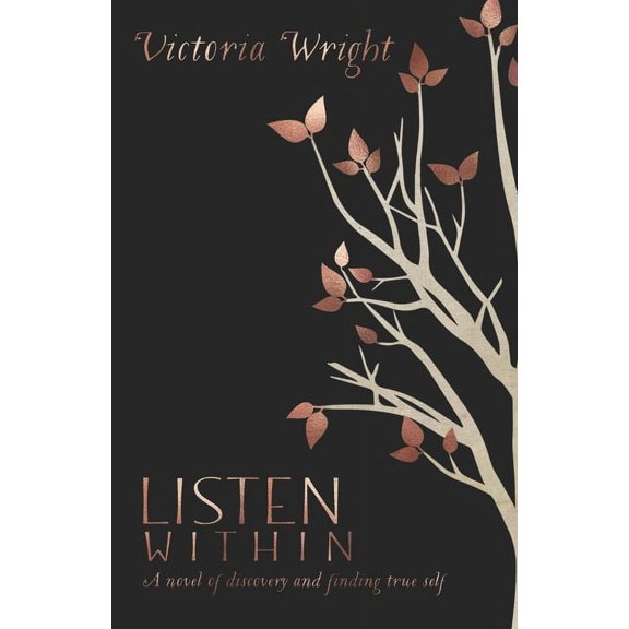 The Evie Listen Within: A novel of discovery and finding true self, Book 1, (Paperback)