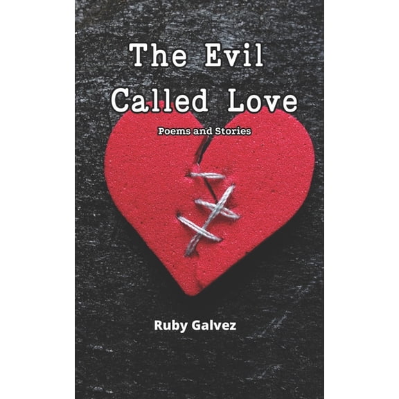 The Evil Called Love (Paperback)