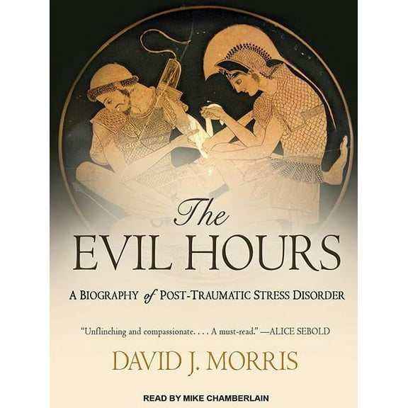 The Evil Hours (Audiobook)
