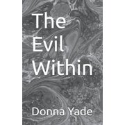 The Evil Within, (Paperback)